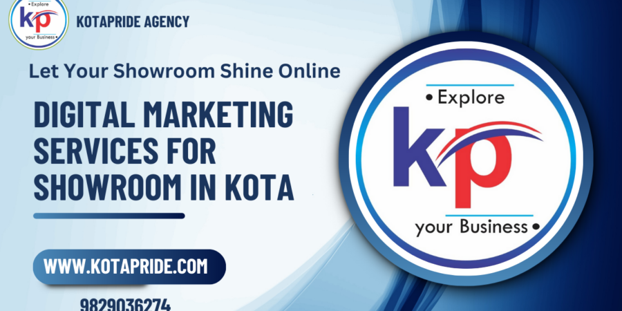 Digital Marketing Services for Showroom